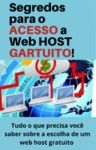 Livre numérique Segredos para o acesso a web host gratuitos