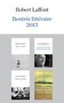 Livre numérique Rentrée littéraire 2013 - Robert Laffont - Extraits