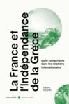 Livre numérique La France et l'indépendance de la Grèce (1821-1829)