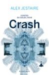 Livre numérique Contes du Soleil Noir : Crash