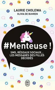 Livre numérique #Menteuse ! SMS, réseaux sociaux... Les messages des filles décodés