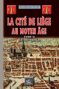 Livre numérique La Cité de Liège au Moyen Âge (Tome 2)
