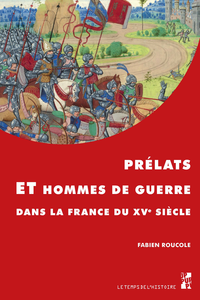 Livre numérique Prélats et hommes de guerre dans la France du XVe siècle
