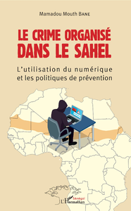 Livre numérique Le crime organisé dans le Sahel