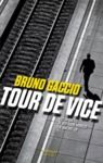 Livro digital Tour de vice - les enquêtes de Bertrand Morillo flic malgré lui - Volume 2