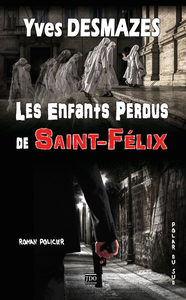 Livre numérique Les Enfants Perdus de Saint-Félix