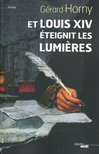 Livre numérique Et Louis XIV éteignit les lumières