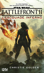 Livre numérique Star Wars : Battlefront II : L'Escouade Inferno