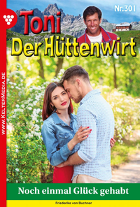 Livre numérique Toni der Hüttenwirt 301 – Heimatroman