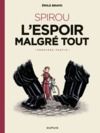 Electronic book Le Spirou d'Emile Bravo - tome 2 - SPIROU ou l'espoir malgré tout (Première partie)