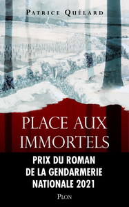Livro digital Place aux immortels - Prix du roman de la Gendarmerie nationale