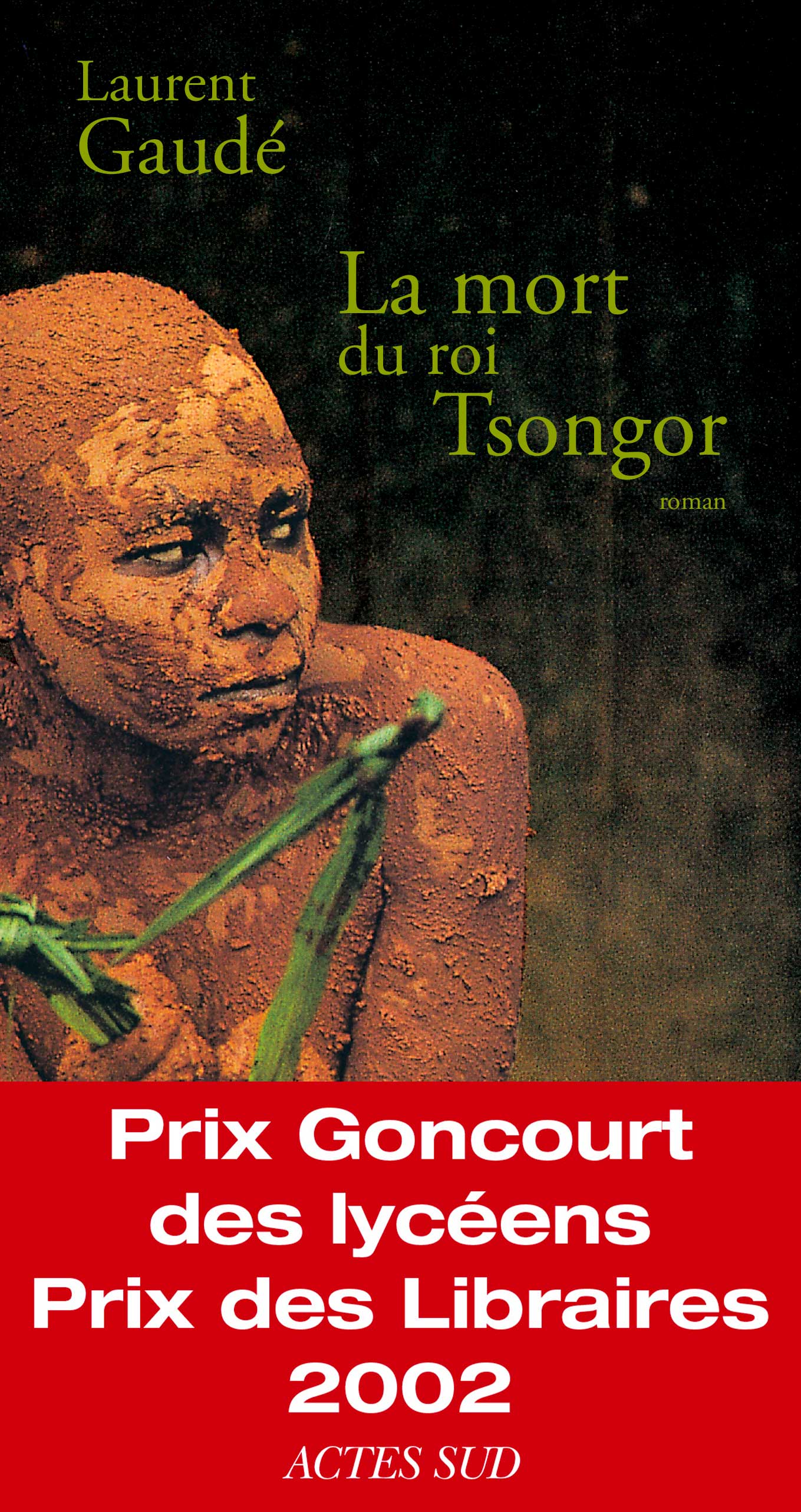 Ebook La mort du roi Tsongor par Laurent Gaudé 7Switch Ebook La mort du roi Tsongor par Laurent Gaudé 7Switch