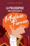 E-Book La philosophie sans contrefaçon de Mylène Farmer