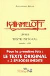 E-Book Kaamelott - livre I - Texte intégral - épisodes 1 à 100