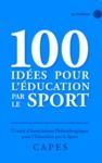 Livre numérique 100 idées pour l'éducation par le sport