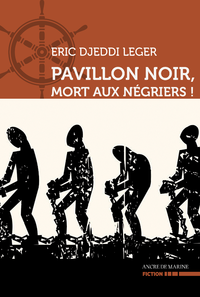 Electronic book Pavillon noir, mort aux négriers