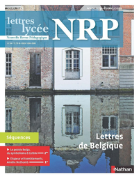 Livre numérique Séquence pédagogique "Lettres de Belgique" - NRP Lycée - 2nd, 1ere, Tle (Format PDF)