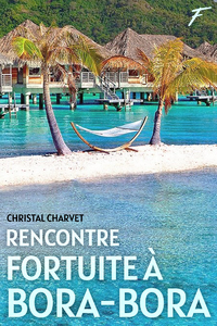 Electronic book Rencontre fortuite à Bora-Bora
