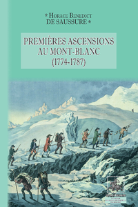 Livre numérique Premières Ascensions au Mont-Blanc (1774-1787)