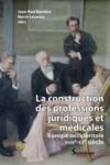 Livre numérique La construction des professions juridiques et médicales