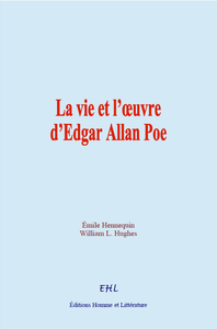 Electronic book La vie et l’œuvre d’Edgar Allan Poe