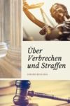 Libro electrónico Über Verbrechen und Straffen (Kommentiert)