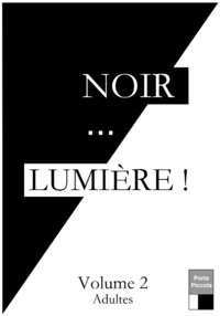 Livre numérique Noir... LUMIÈRE ! Volume 2