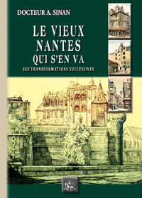 Livre numérique Le Vieux Nantes qui s'en va