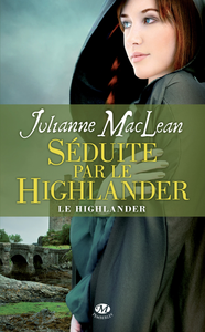 Livre numérique Le Highlander, T3 : Séduite par le Highlander