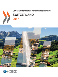 Livre numérique OECD Environmental Performance Reviews: Switzerland 2017