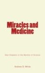 Electronic book Miracles and Medicine