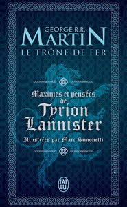 Livre numérique Le Trône de Fer. Maximes et pensées de Tyrion Lannister