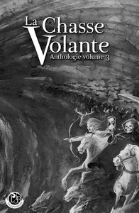 Livre numérique La Chasse Volante - Anthologie, vol.3
