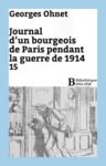 Livre numérique Journal d'un bourgeois de Paris pendant la guerre de 1914 - 15
