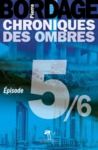 Electronic book Chroniques des Ombres épisode 5