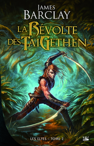 Livre numérique Les Elfes (James Barclay), T2 : La Révolte des TaiGethen