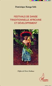 Livre numérique Festivals de danse traditionnelle africaine et développement