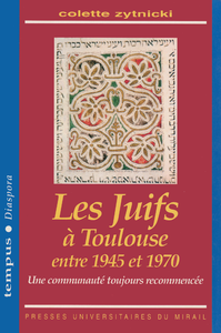 Livre numérique Les Juifs à Toulouse entre 1945 et 1970