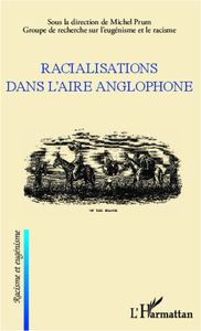 Electronic book Racialisations dans l'aire anglophone