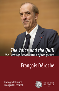 Libro electrónico The Voice and the Quill. The Paths of Canonization of the Quʾrān