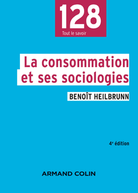 Electronic book La consommation et ses sociologies - 4e éd.