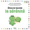 Livre numérique Éthos te raconte la sérénité