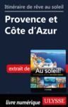 Livre numérique Itinéraire de rêve au soleil - Provence et Côte d'Azur