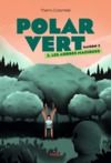 Electronic book Polar vert - saison 2, Tome 02