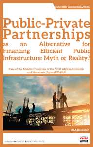 Electronic book Public-Private Partnerships as an Alternative for Financing Efficient Public Infrastructure: Myth or Reality?