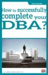 Electronic book How to successfully complete your DBA?