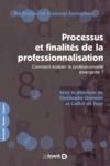 Livre numérique Processus et finalités de la professionnalisation