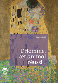 Libro electrónico L'Homme, cet animal réussi !