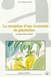 Libro electrónico La mutation d'une économie de plantation en basse Côte d'Ivoire
