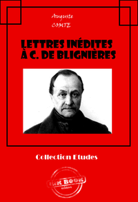 Livre numérique Lettres inédites à C. de Blignières [édition intégrale revue et mise à jour]